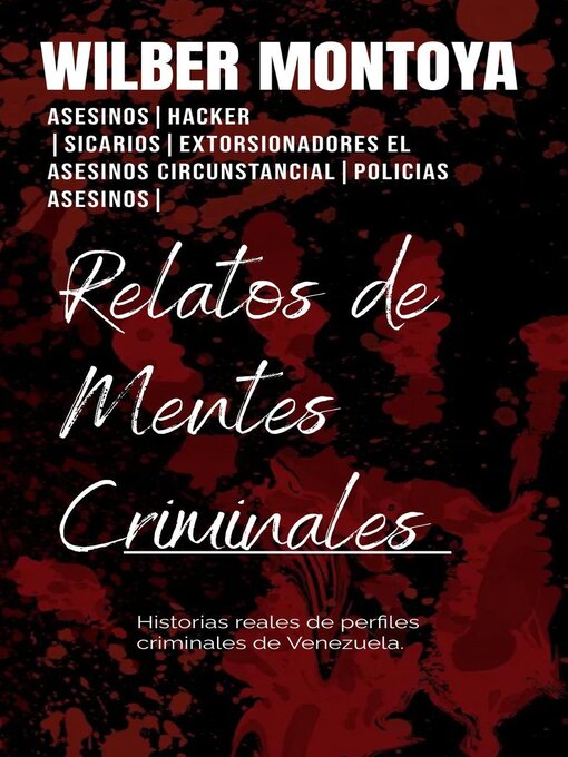 Title details for Relatos de mentes criminales by wilber Montoya - Available